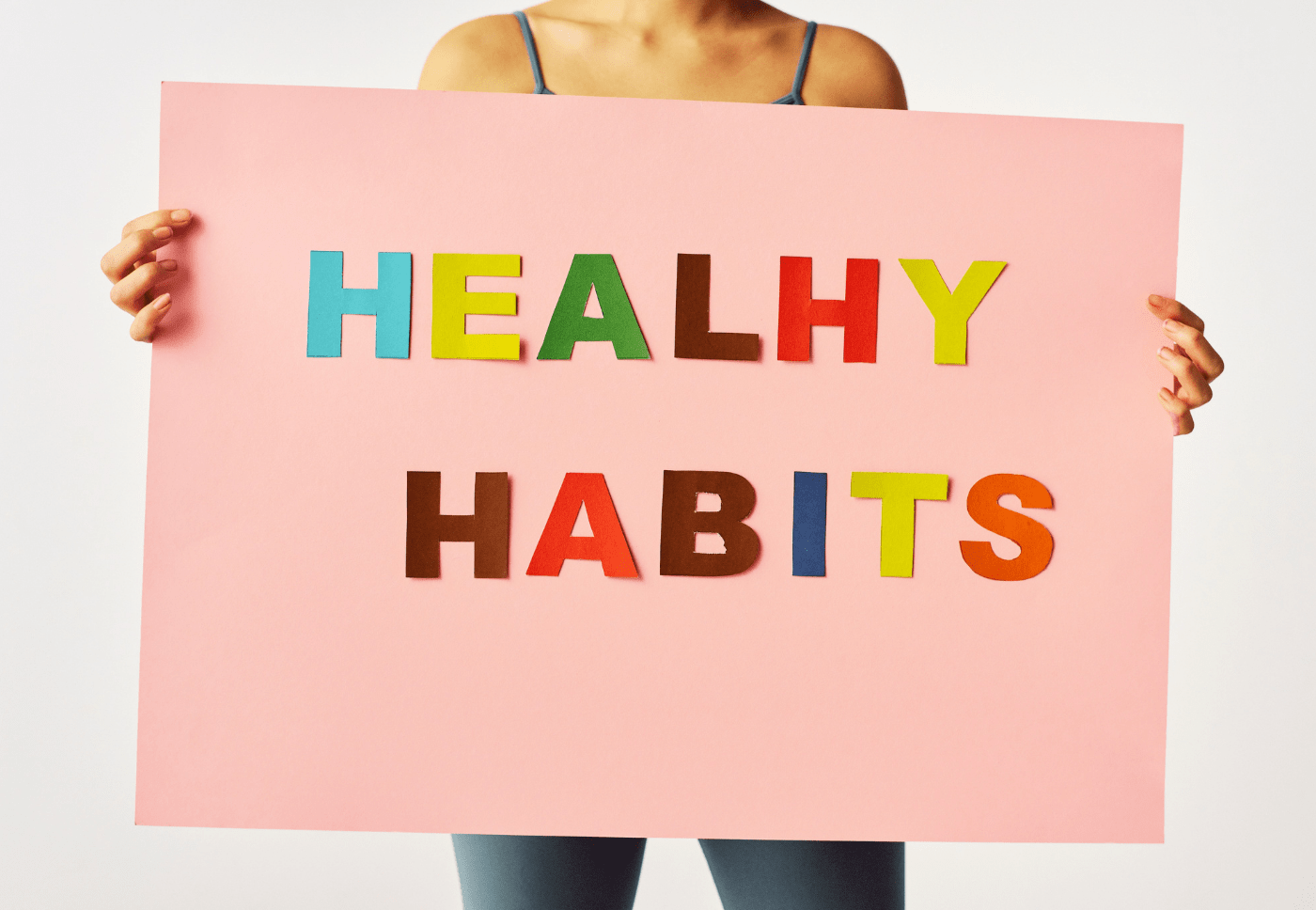 Create Healthy Habits